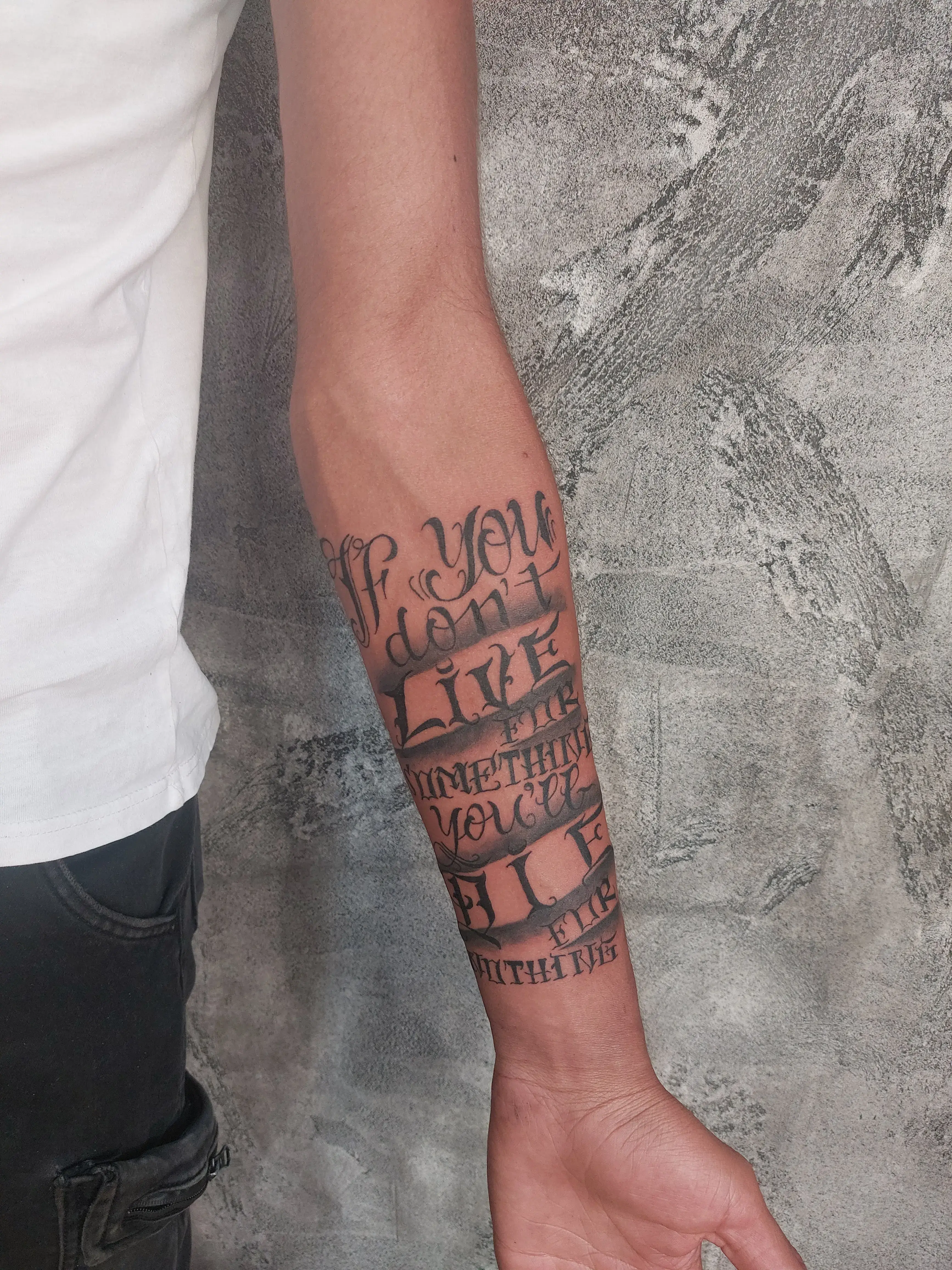Tetovaža If you don't live for something you'll die for nothing - Lettering - Eternal Art Tattoo Studio Loznica